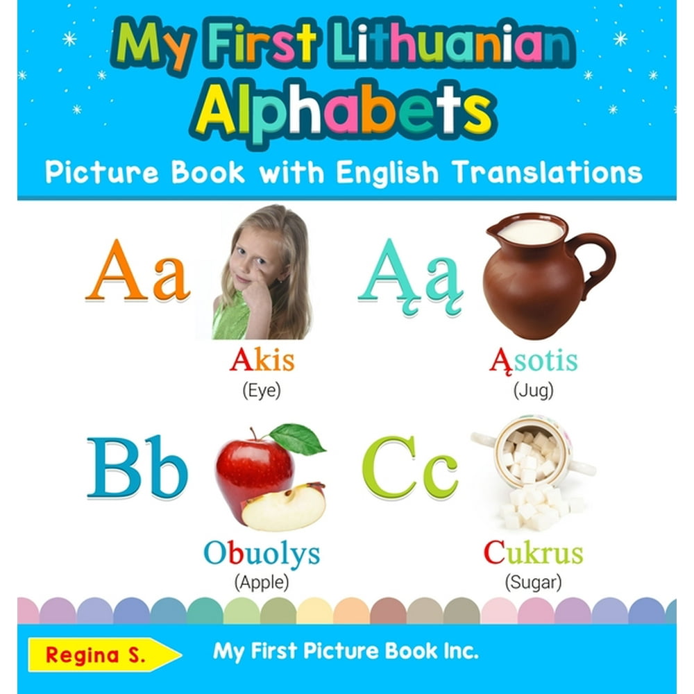 Teach & Learn Basic Lithuanian Words for Children My First Lithuanian Alphabets Picture Book