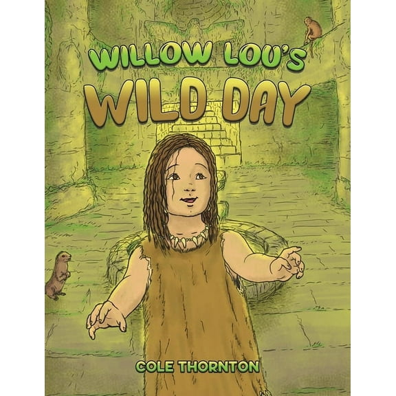 Willow Lou's Wild Day, (Paperback)