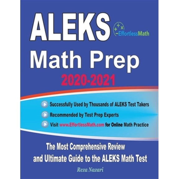 Pre-Owned ALEKS Math Prep 2020-2021: The Most Comprehensive Review and Ultimate Guide to the ALEKS Math Test Paperback