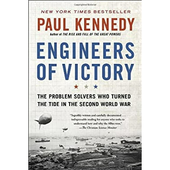 Pre-Owned Engineers of Victory: The Problem Solvers Who Turned the Tide in the Second World War (Paperback) 0812979397 9780812979398