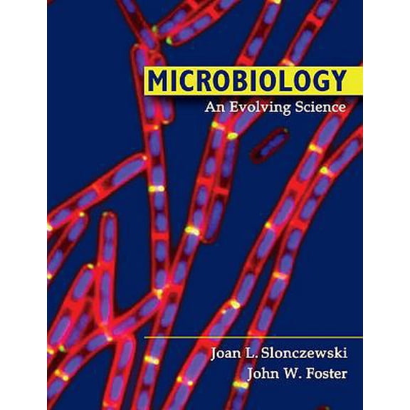 Pre-Owned Microbiology: An Evolving Science (Hardcover) 0393978575 9780393978575
