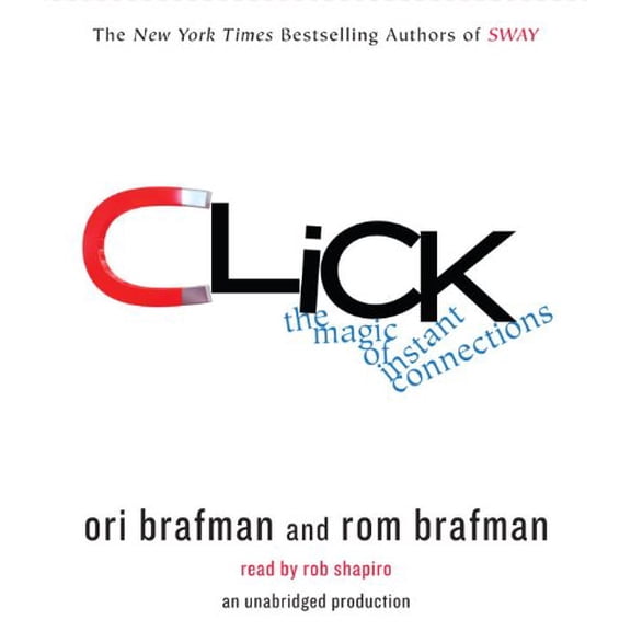 Pre-Owned Click: The Forces Behind How We Fully Engage with People, Work, and Everything We Do, 9780307735096, 0307735095, Paperback, Unabridged edition