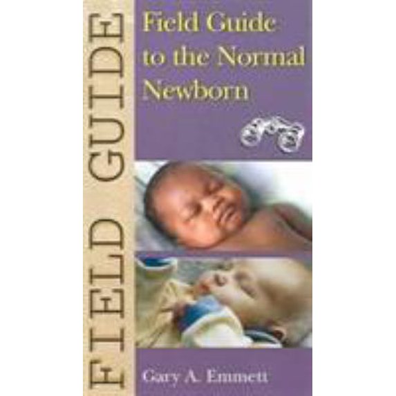 Pre-Owned Field Guide to the Normal Newborn (Field Guide Series) (Paperback) 0781728770 9780781728775