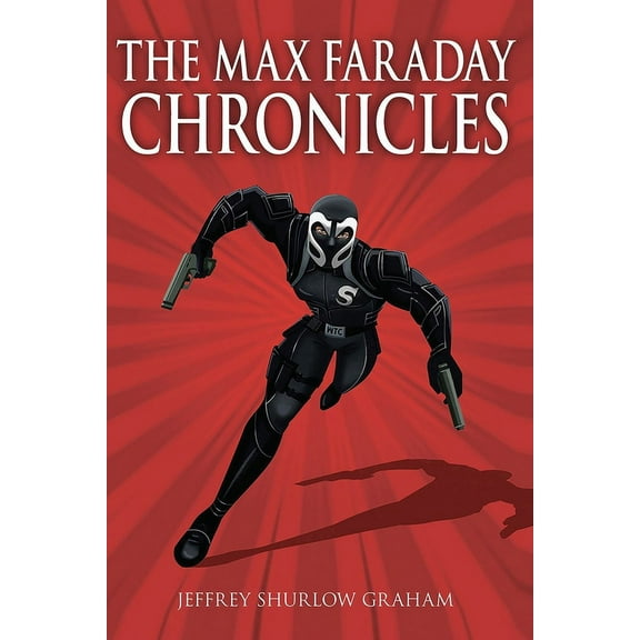 The Max Faraday Chronicles (Paperback)