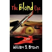 The Blond Eye (Paperback)