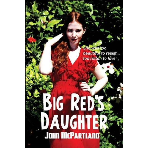 Big Red's Daughter, (Paperback)