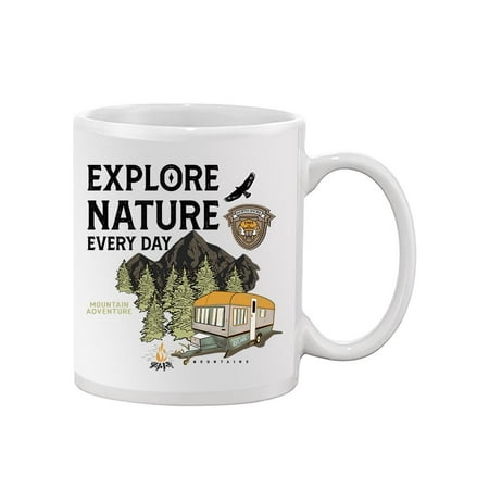 Explore Nature Every Day Mug - Image by Shutterstock