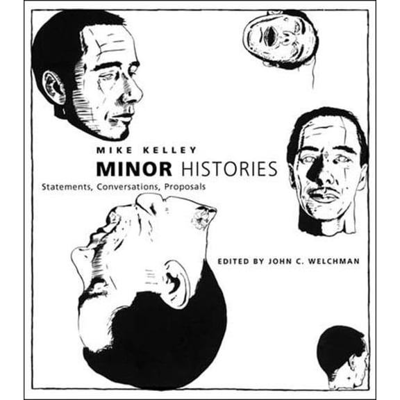 Writing Art Minor Histories: Statements, Conversations, Proposals, (Paperback)