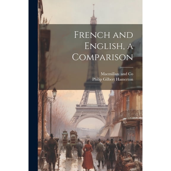 French and English, a Comparison (Paperback)
