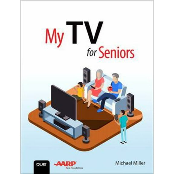 Pre-Owned My TV for Seniors (Paperback) 0135591554 9780135591550