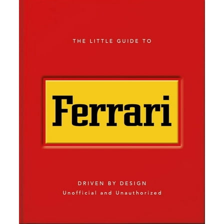 The Little Guide to Ferrari, (Hardcover)