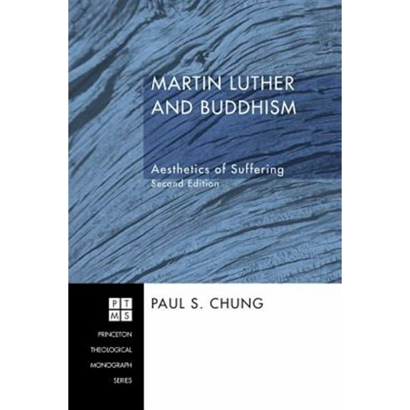 Princeton Theological Monograph: Martin Luther and Buddhism (Hardcover)