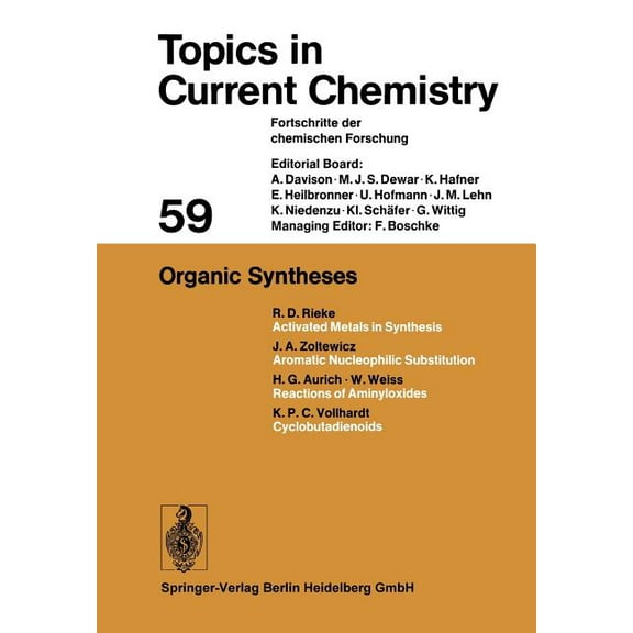 Topics in Current Chemistry Organic Syntheses, Book 59, (Paperback)