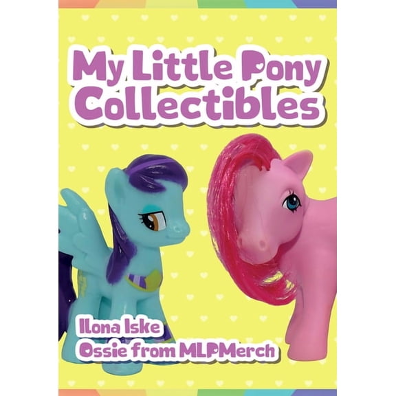 My Little Pony Collectibles (Paperback)