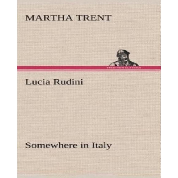 Lucia Rudini Somewhere in Italy