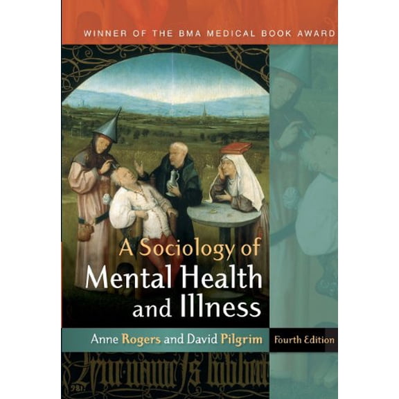 Pre-Owned A Sociology of Mental Health and Illness (Paperback) 0335236650 9780335236657