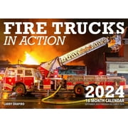Fire Trucks in Action 2024 : 16-Month Calendar: September 2023 to December 2024 (Calendar)