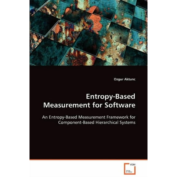 Entropy-Based Measurement for Software (Paperback)