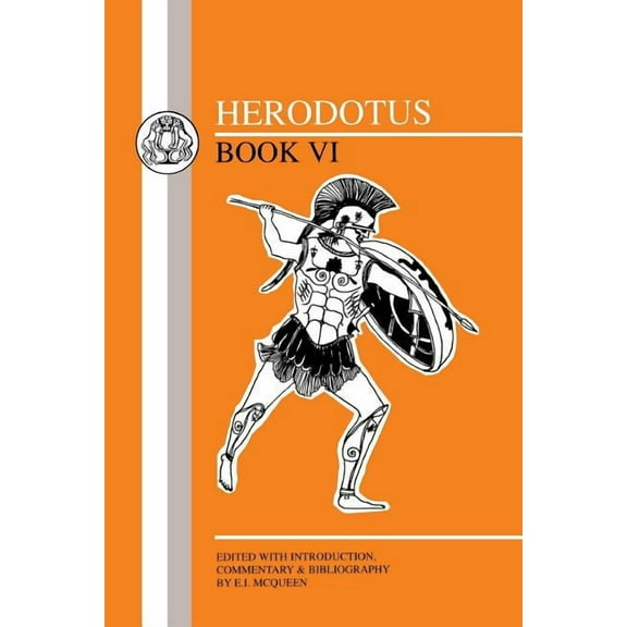 Greek Texts Herodotus: Book VI, (Paperback)