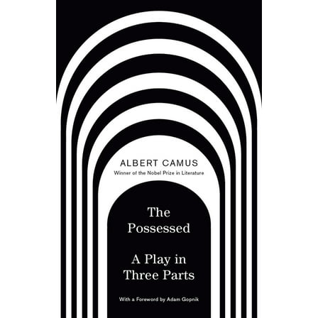 The Possessed: A Play in Three Parts, (Paperback)