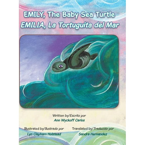 Emily, The Baby Sea Turtle (Hardcover)