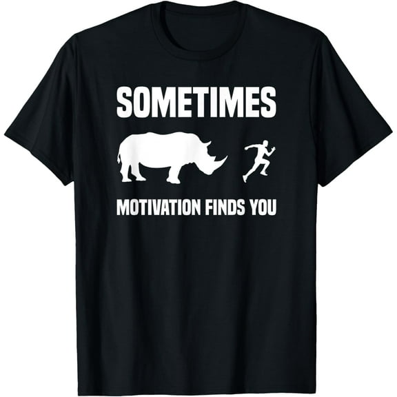 Funny Running Shirt Sport Runner Rhino Motivation Finds You T-Shirt men and women can wear, black, white, gifts