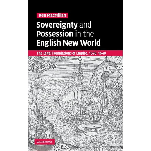 Sovereignty and Possession in the English New World, (Hardcover)