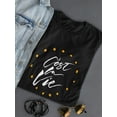 thumbnail image 3 of French Quote C'est La Vie, Life T-Shirt Women -Image by Shutterstock, Female x-Large, 3 of 4