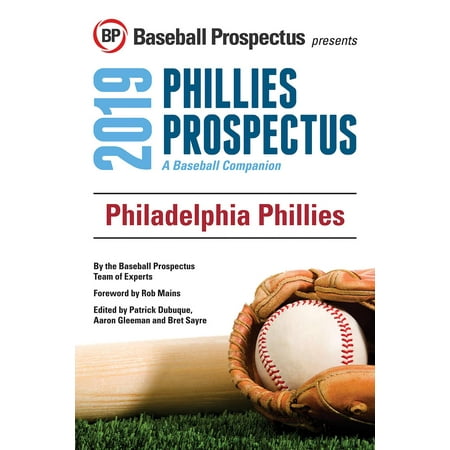Philadelphia Phillies 2019 : A Baseball Companion