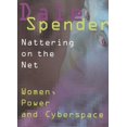 thumbnail image 1 of Pre-Owned Nattering on the Net: Women, Power, and Cybersapce (Paperback) 1551930048 9781551930046, 1 of 1