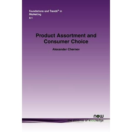 Product Assortment - Product Assortment and Consumer Choice : An Interdisciplinary Review