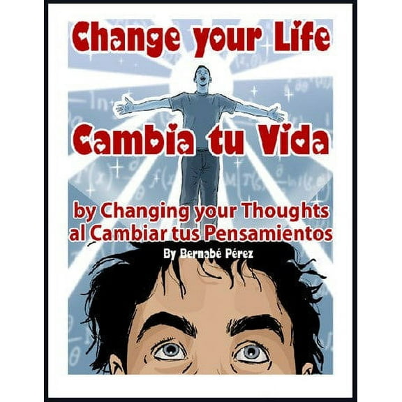 Change Your Life / Cambia tu Vida