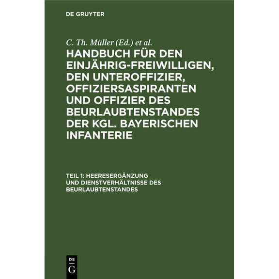 Heeresergänzung Und Dienstverhältnisse Des Beurlaubtenstandes, (Hardcover)