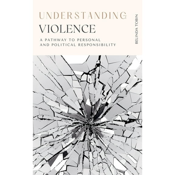 Understanding Understanding Violence, (Paperback)