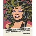 thumbnail image 1 of Goddesses and Monsters: Women, Myth, Power, and Popular Culture, 1 of 1