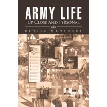 Army Life: up Close and Personal
