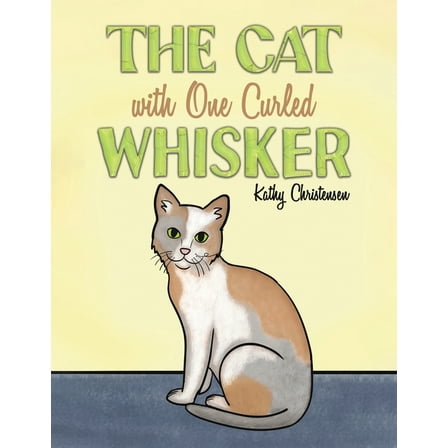 The Cat With One Curled Whisker, (Paperback)