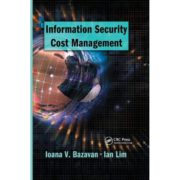 Information Security Cost Management, (Paperback)