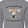 thumbnail image 4 of Inktastic Funny Cow Not my Pasture Not my Patties Long Sleeve T-Shirt, 4 of 5