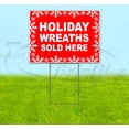 thumbnail image 1 of Hoilday Wreaths Sold Here (18" x 24") Yard Sign, Includes Metal Step Stake, 1 of 6