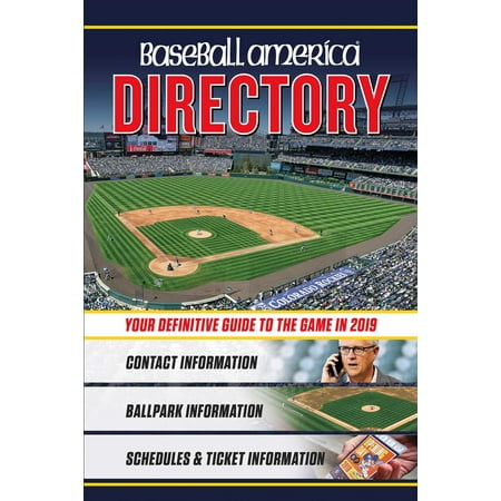 Baseball America 2019 Directory : Who's Who in Baseball, and Where to Find