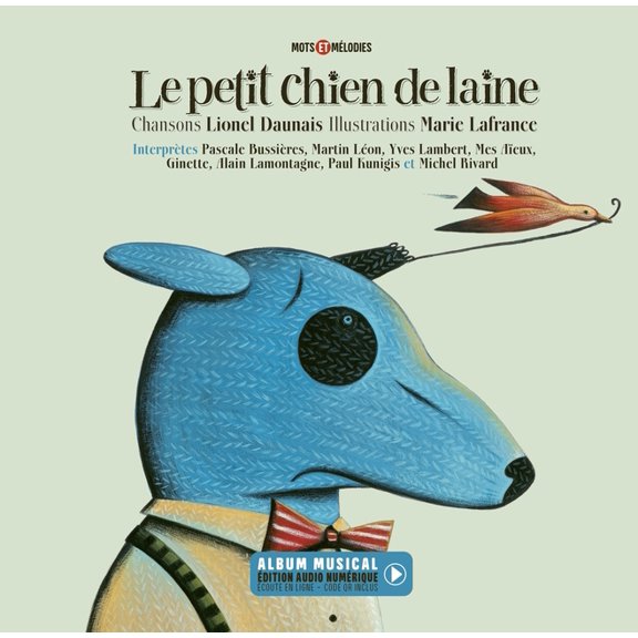 Mots Et MÃ©lodies Le Petit Chien de Laine, (Hardcover)