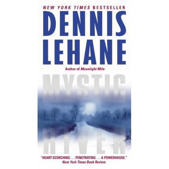 Pre-Owned Mystic River (Mass Market Paperback) 0062068407 9780062068408