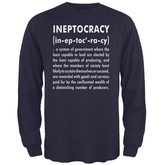 Ineptocracy Definition Navy Adult Long Sleeve T-Shirt - Medium