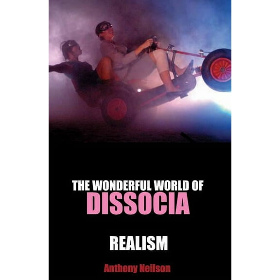 Modern Plays The Wonderful World of Dissocia/Realism, (Paperback)