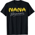 thumbnail image 2 of 100% Cotton Unisex Funny Gift Nana Banana Gift T-Shirt, 2 of 5