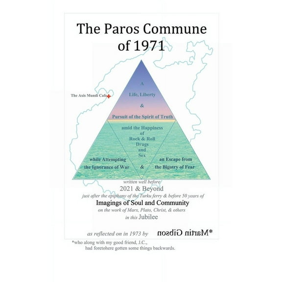 The Paros Commune of 1971: Imagings of Soul and Community, (Paperback)
