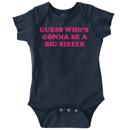 

Guess A Big Sister Older Family Siblings Bodysuit Jumper Girls Infant Baby Brisco Brands 6M