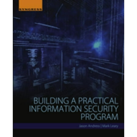 Building a Practical Information Security Program -