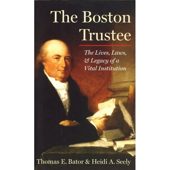 The Boston Trustee (Hardcover)